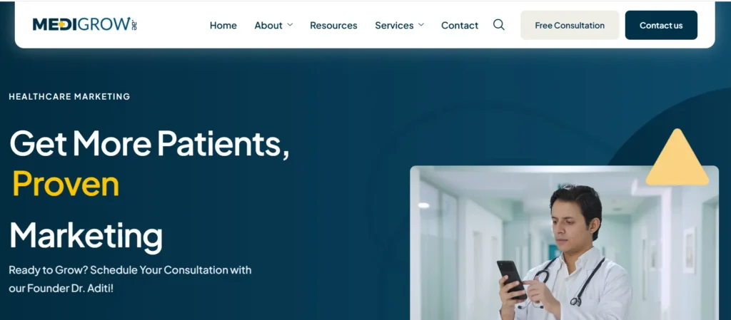 Medigrow homepage banner featuring a male doctor using a smartphone and bold headline “Get More Patients, Proven Marketing