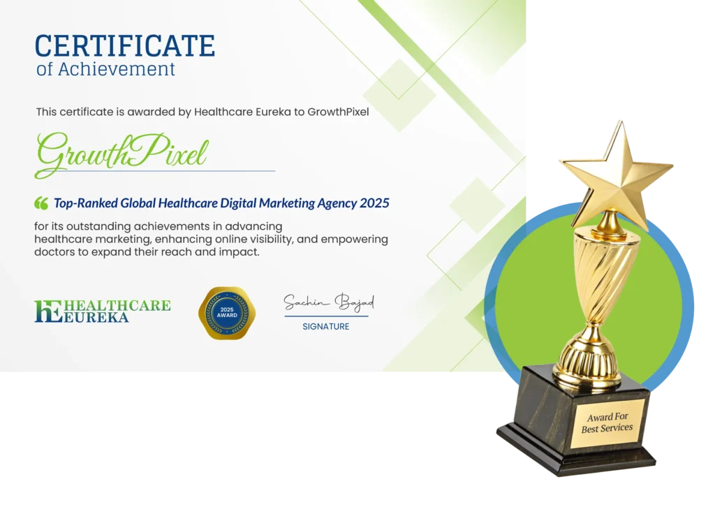 Certificate awarded to GrowthPixel by Healthcare Eureka for being the Top-Ranked Global Healthcare Digital Marketing Agency 2025