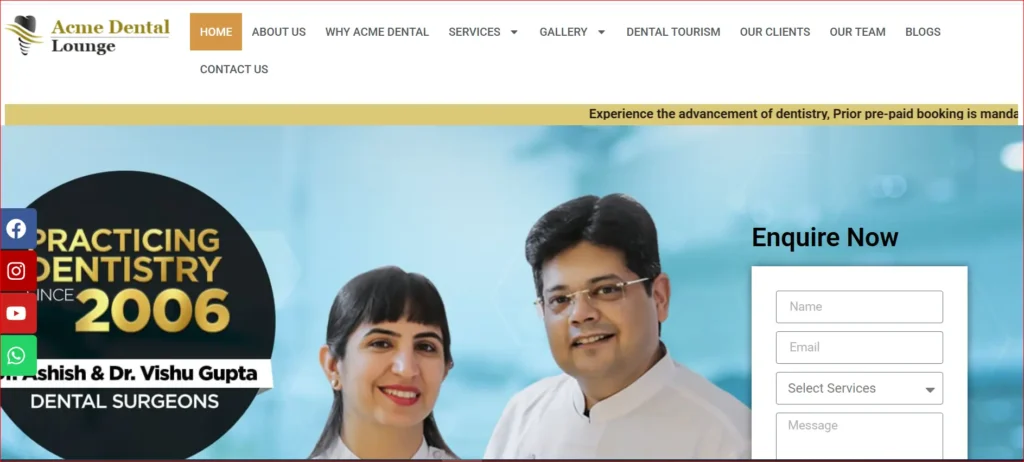 Acme Dental Lounge homepage featuring Dr. Ashish and Dr. Vishu Gupta with enquiry form and social media buttons