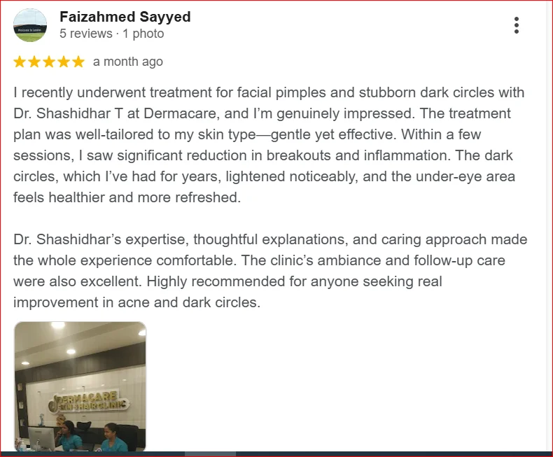 Dermacare Skin Hair Clinic Dr. Shashidhar T – Acne Dark Circles Treatment