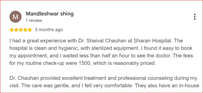 Dr. Shaival Chauhan Google Review