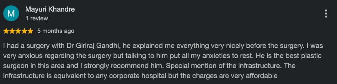 Five-star Google review saying Dr. Giriraj Gandhi explained everything before surgery and put the patient at ease
